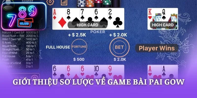 Giới thiệu sơ lược về game bài Pai Gow