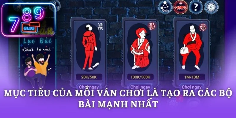 Mục tiêu của mỗi ván chơi là tạo ra các bộ bài mạnh nhất