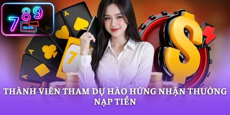 Thành viên tham dự hào hứng nhận thưởng nạp tiền