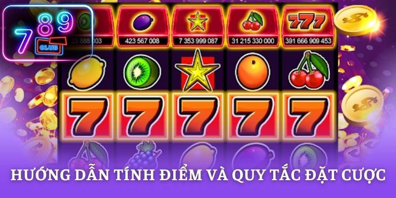 Hướng dẫn tính điểm và quy tắc đặt cược slot Ảo Thuật Gia