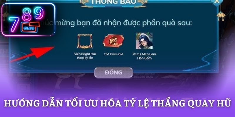 Hướng dẫn tối ưu hóa tỷ lệ thắng quay hũ