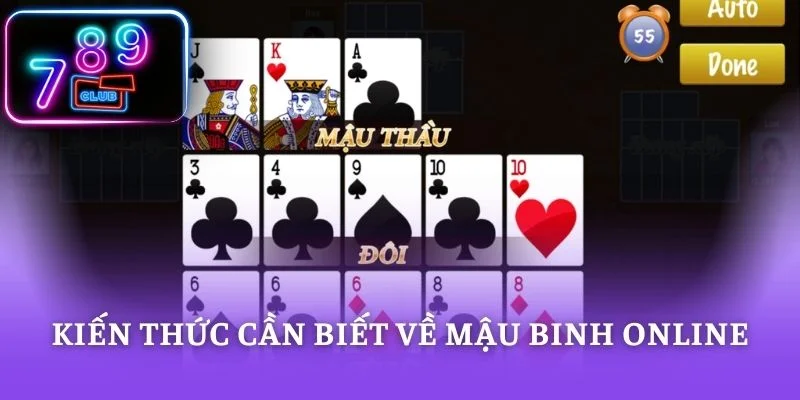 Kiến thức cần biết về mậu binh online