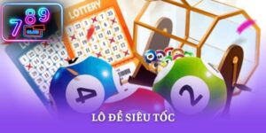 Lô Đề Siêu Tốc – Trải Nghiệm Cá Cược Nhanh Nhận Thưởng Lớn