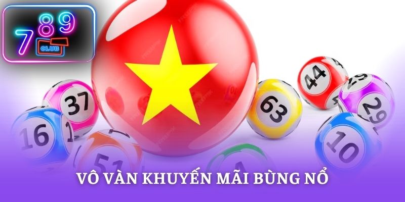 Vô vàn khuyến mãi bùng nổ dành cho lô đề truyền thống