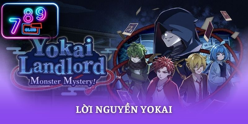 Lời Nguyền Yokai 789CLUB - Khám Phá Bí Ẩn Tâm Linh Kịch Tính