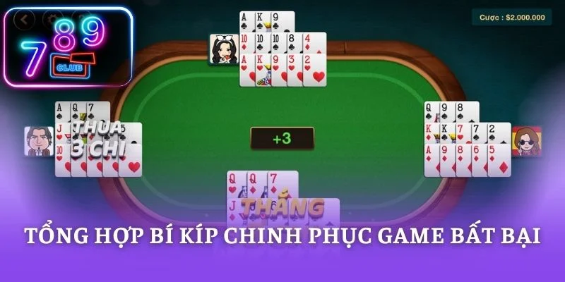 Tổng hợp bí kíp chinh phục game bất bại